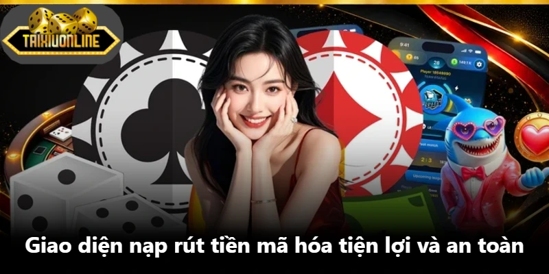 Giao diện nạp rút tiền mã hóa tiện lợi và an toàn