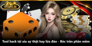 Tool Hack Tài Xỉu Sự Thật Hay Lừa Đảo - Bóc Trần Phần Mềm